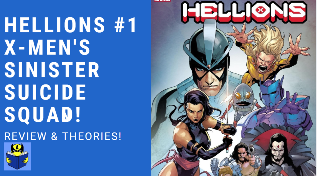 Krakin 'Krakoa # 46: Hellions # 1 Review - Pasukan Bunuh Diri Seram X-Men!