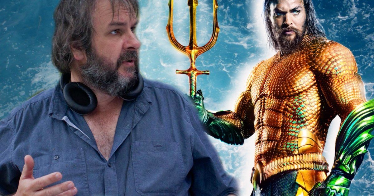 Peter Jackson Benci Ide Menyutradarai Aquaman & Said No Twice