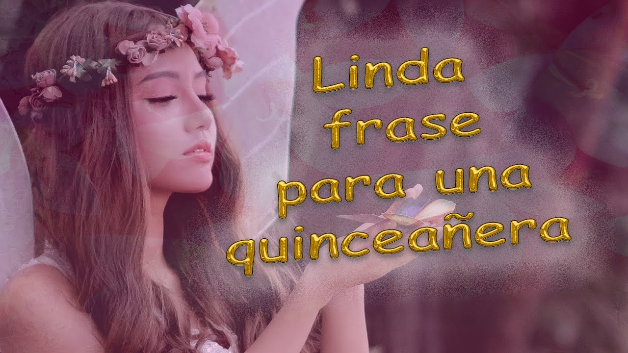 Palabras para una quinceanera: 7 consejos para brillar 13 palabras para una quinceanera