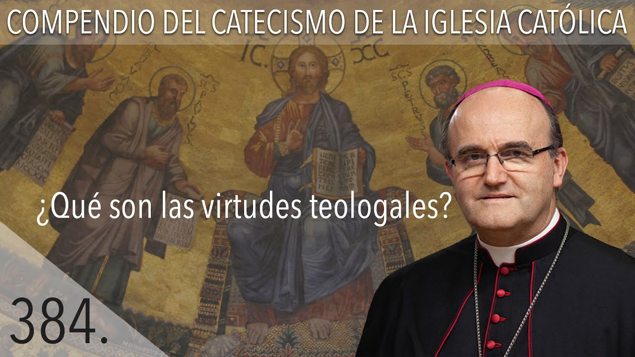Virtudes teologales: 7 claves para una vida plena y feliz 17 virtudes teologales